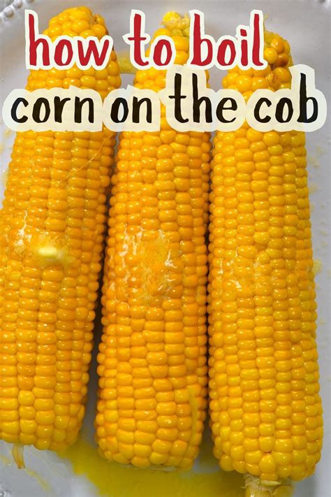 How To Boil Corn On The Cob In