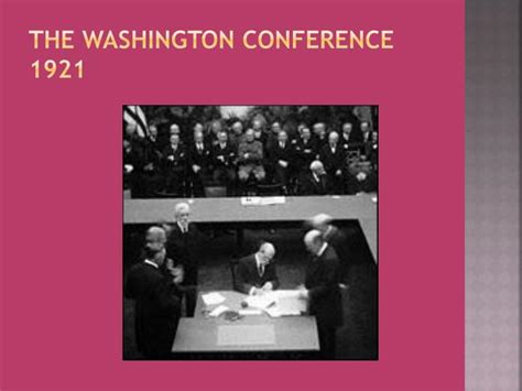 PPT - The Washington Conference (1921-22) PowerPoint Presentation - ID:2187115