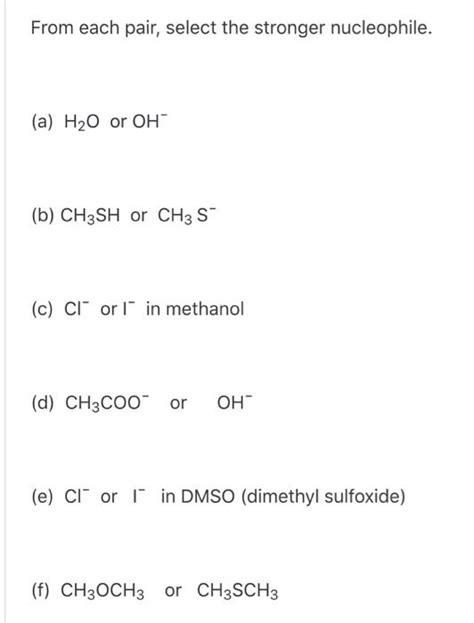 Solved Nucleophilic Strength General Rules 1. For two | Chegg.com