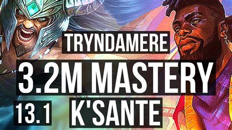 Tryndamere Vs K Sante Top M Mastery Games Euw