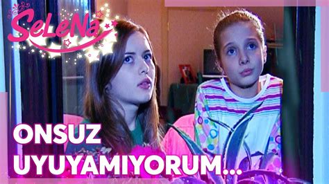 Selin ve Nazlı yalnız kalıyor Selena Sahneler YouTube