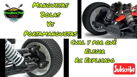 Diferencias Entre Manguetas Y Sistema Pivot Ball RC Explicado YouTube