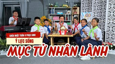 TGP SÀI GÒN Mục tử nhân lành Chúa nhật IV Phục sinh Ý Lực Sống