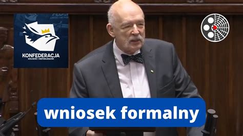 Janusz Korwin Mikke Wniosek Formalny Youtube