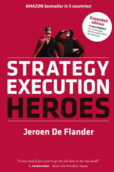 Strategy Execution Heroes Expanded Edition Business Strategy