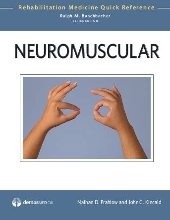 Neuromuscular: Rehabilitation Medicine Quick Reference – Internal ...