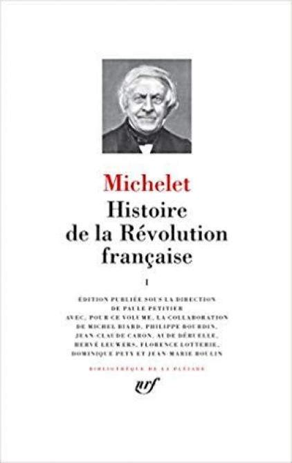 Jules Michelet Et Lesprit De La Révolution Le Soir