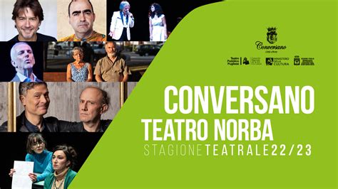 CONVERSANO Stagione Teatrale 2022 23 Teatro Pubblico Pugliese