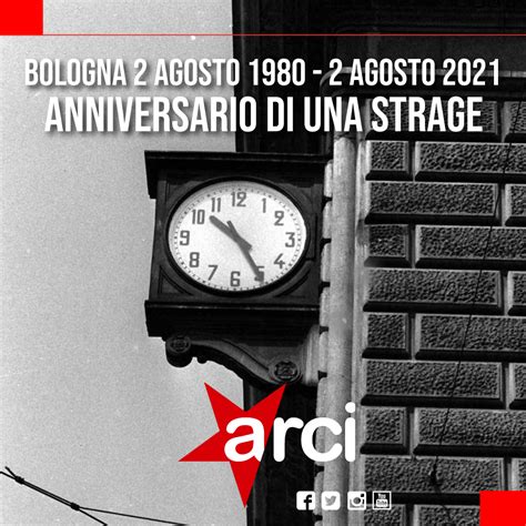 Arci Terni Ricorda La Strage Di Bologna Del 2 Agosto 1980 Umbria