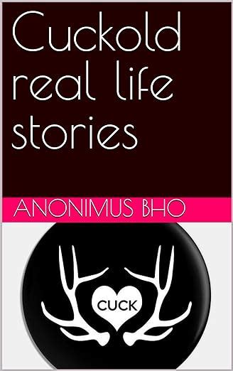 Cuckold Real Life Stories Cuckokd Intimate Reality Collection Book