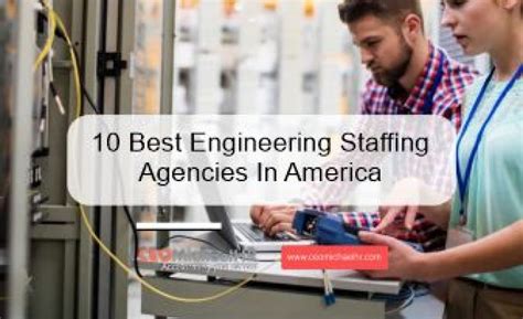 Best Engineering Staffing Agencies In America Ceomichaelhr Services