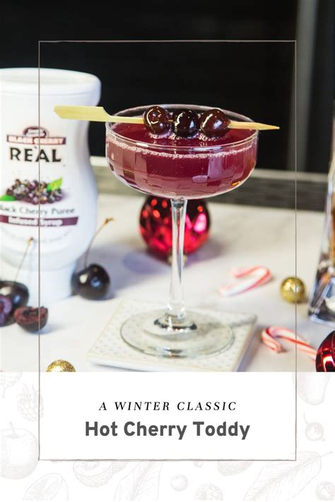 Hot Cherry Toddy Delicious Cocktails Toddy Hot Toddy