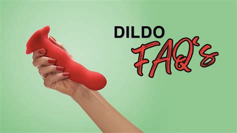 Dildos FAQ S Picking The Perfect Dildo For Your Wants Needs YouTube