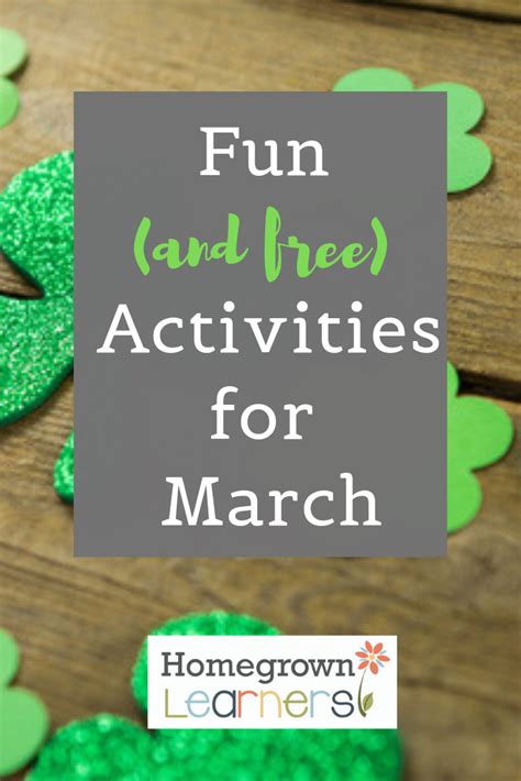 Fun (and Free!) Activities for March — Homegrown Learners