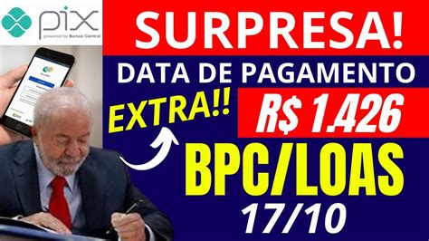 BOLETIM BPC LOAS 17 10 PAGAMENTO BPC EXTRA DE R 1 426 CONFIRA