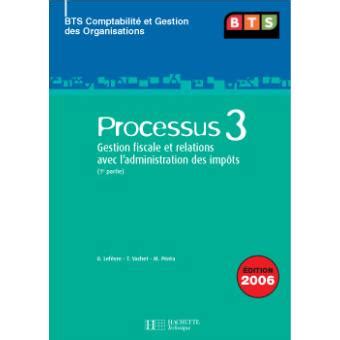 Processus Bts Cgo E Partie Livre Eleve Edition Broch