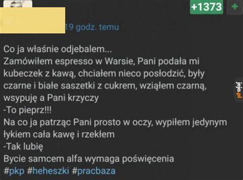 Tak robią prawdziwi mężczyźni Jeja pl