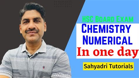 Chemistry Numericals In One Day Hsc Board Exam Sahyadri Tutorials