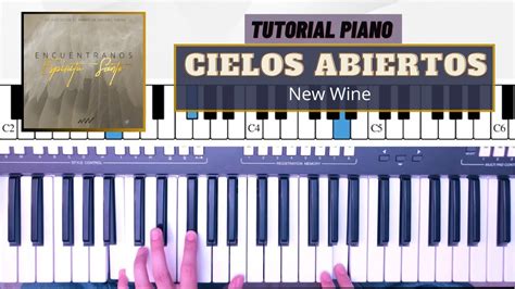 Cielos Abiertos New Wine Tutorial Piano Youtube