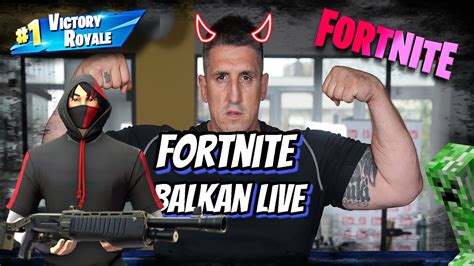 Igram Fortnite Sa Vama Balkan Live Youtube