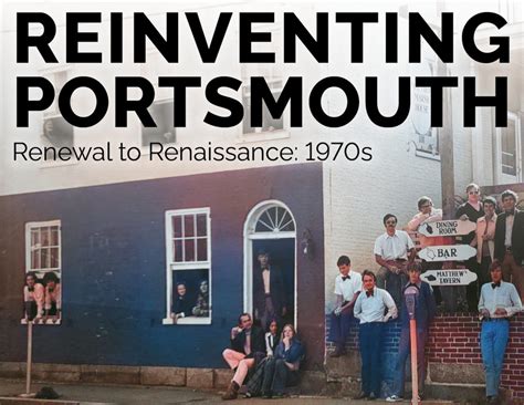 Reinventing Portsmouth Portsmouth Historical Society