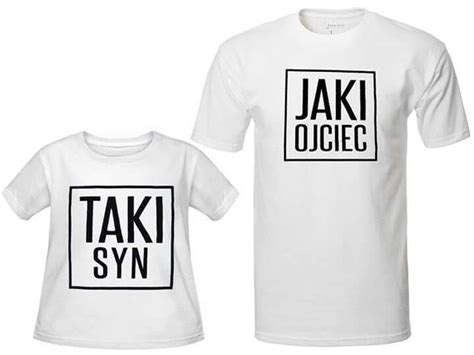 Koszulki Dla Taty I Syna Jaki Ojciec Taki Syn Mens Tops Mens