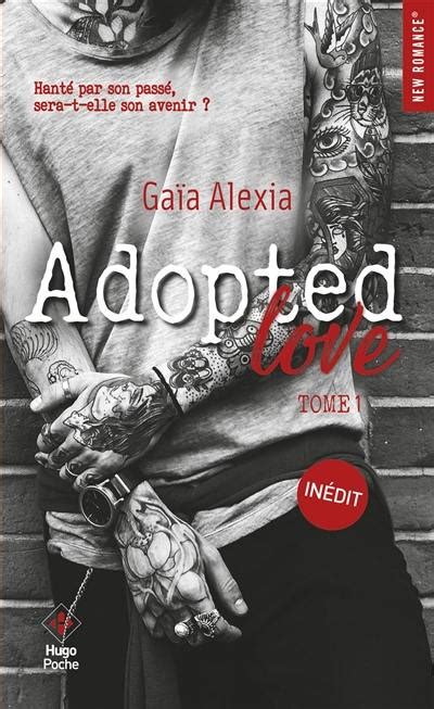 Livre Adopted Love Vol Adopted Love Crit Par Ga A Alexia