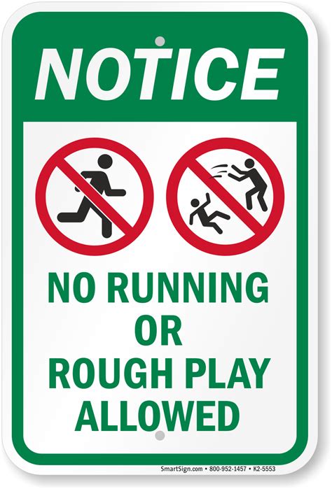 No Running Or Rough Play Allowed Notice Sign, SKU: K2-5553