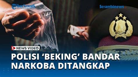 Video Polda Sulsel Tangkap Oknum Polisi Yang Diduga Bekingi Peredaran