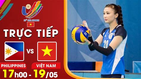 Tr C Ti P B Ng Chuy N N Phlippines Vi T Nam Tr C Ti P Sea Games