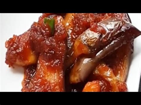 Brinjal Recipe Terung Berlada Manis Terung Paling Sedap Pedas