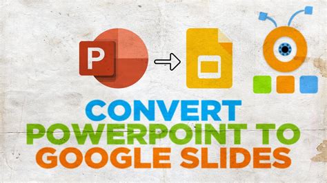 The Easiest Way To Convert Powerpoint To Google Slides