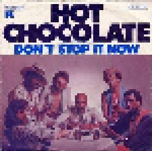 Don T Stop It Now Von Hot Chocolate