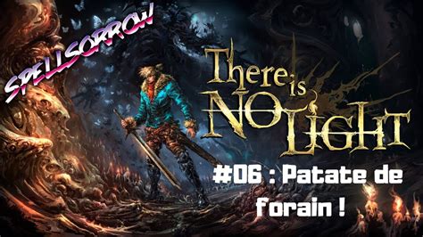 There Is No Light 06 Patate De Forain YouTube