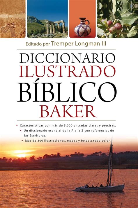 Diccionario Ilustrado Bíblico Baker the Baker Illustrated Bible