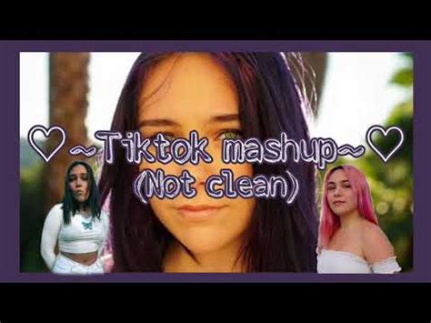 Tiktok Mashup Not Clean Youtube