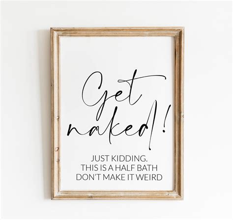 Get Naked Funny Quote Perfect Gift Room Decor Bathroom Decor Quote Print At Home Black And