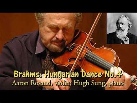 Brahms Hungarian Dance No Aaron Rosand Violin Hugh Sung Piano