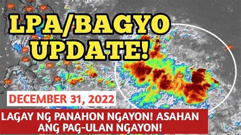 Low Pressure Area Bagyo Update December Pagasa Weather Forecast