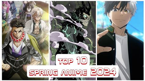 Top 10 Upcoming Anime In Spring 2024 L Rkj Anime World Youtube