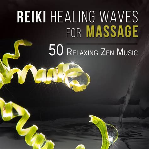 ‎reiki Healing Waves For Massage 50 Relaxing Zen Music And Pure