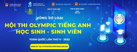 Thông báo về Hội thi Olympic Tiếng Anh học sinh sinh viên toàn quốc