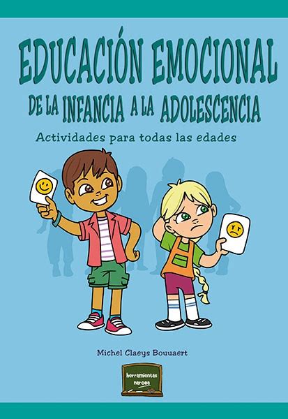 Educación emocional de la infancia a la adolescencia Actividades para