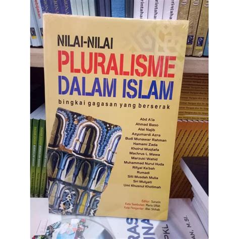 Jual Dapatkan Nilai Nilai Pluralisme Dalam Islam Azyumardi Azra Dkk