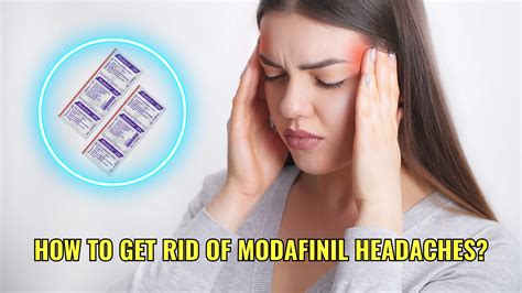 How To Get Rid Of Modafinil Headaches