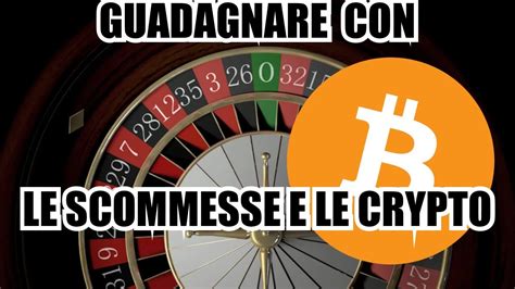 Guadagnare Con Le Scommesse E Le Crypto Ecco Guida Completa