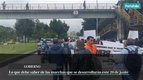 Lo Que Debe Saber De Las Marchas Que Se Desarrollar N Este De Junio