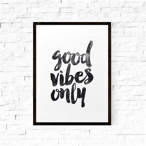 Digital Download Motivational Print Good Vibes Only Typography Poster