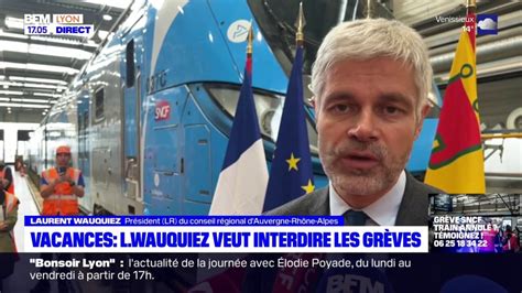 Grève SNCF Laurent Wauquiez souhaite interdire les grèves pendant les