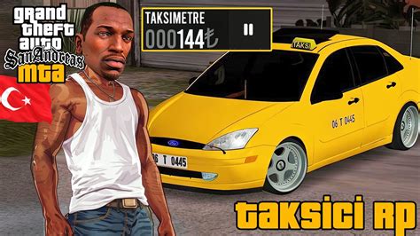 GTA SAN ANDREAS MTA DA TAKSİCİ OLDUM CEMAL JAN CJ TÜRK TAKSİCİ